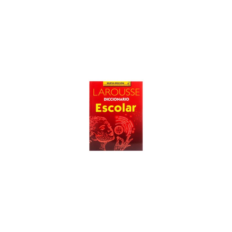 Diccionario Escolar Larousse (5° y 6° Primaria)
