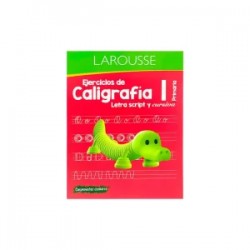 Ejercicios de Caligrafía Primaria 1 Larousse
