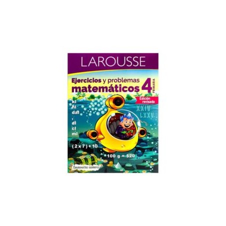 Ejercicios Matemáticos 4 Primaria Larousse